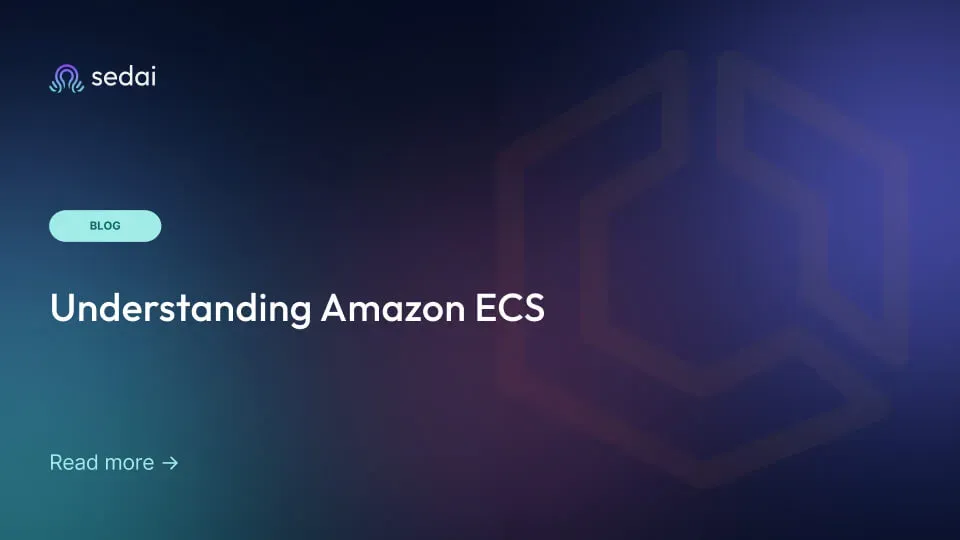 Understanding Amazon ECS