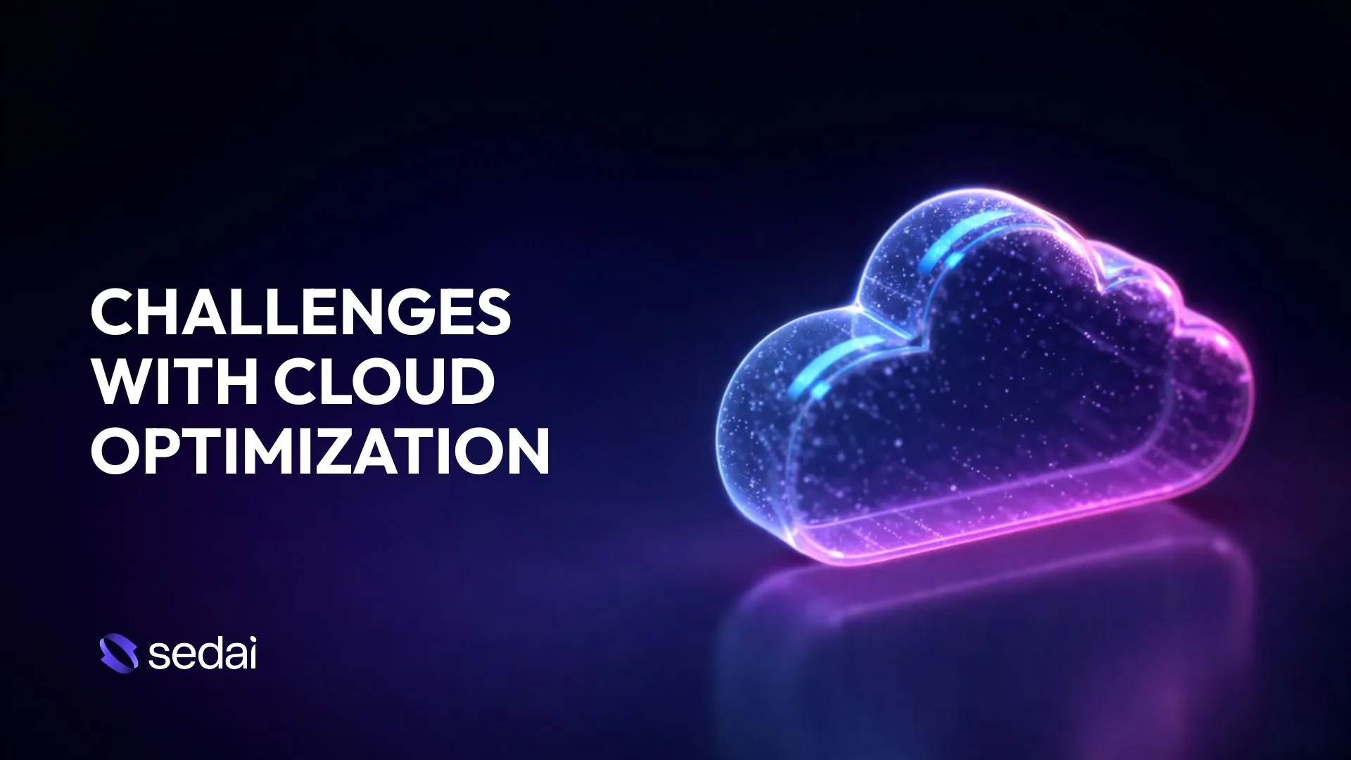 22 Top Challenges with Cloud Cost Optimization & Solutions