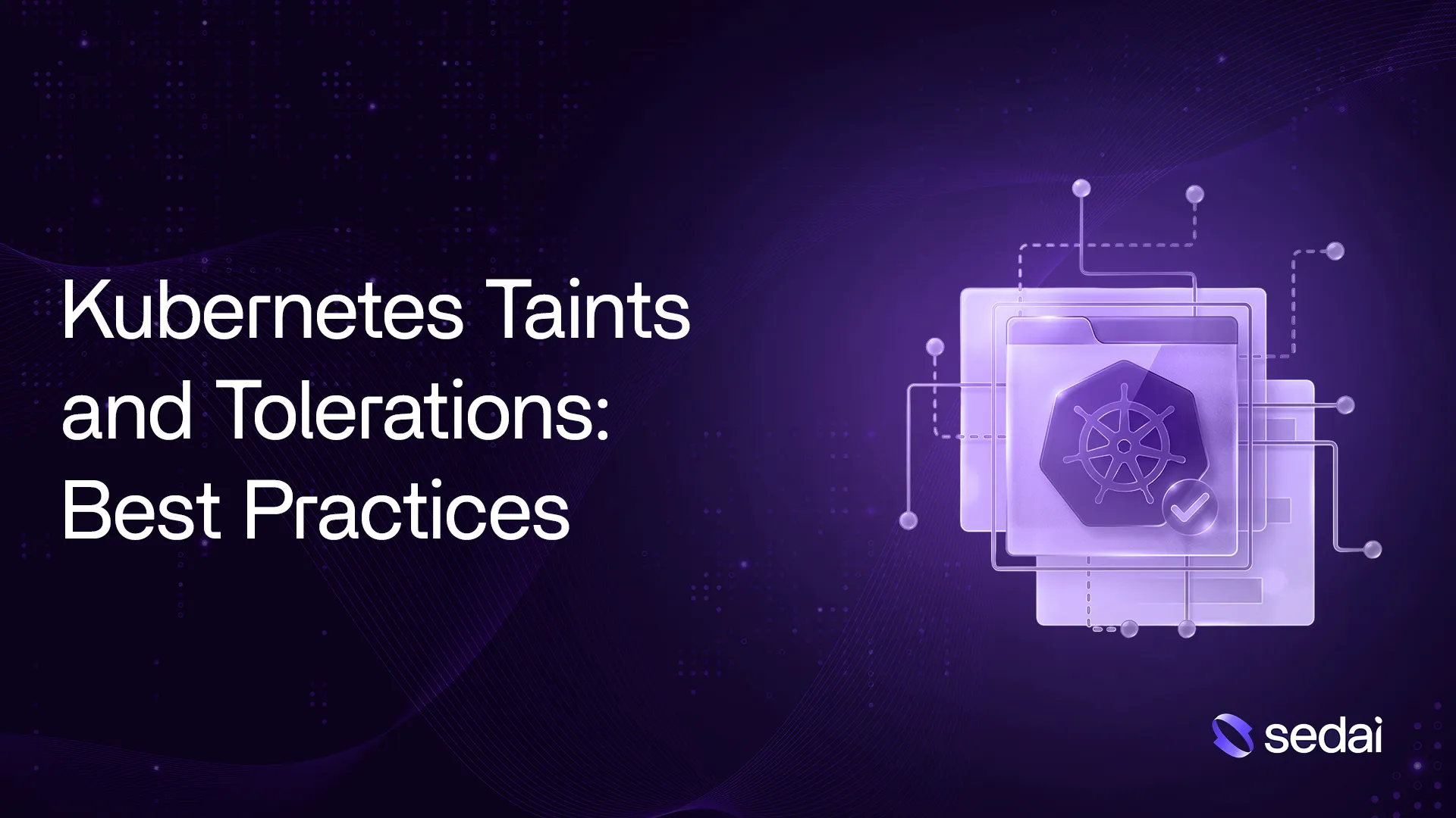 Kubernetes Taints and Tolerations: Best Practices