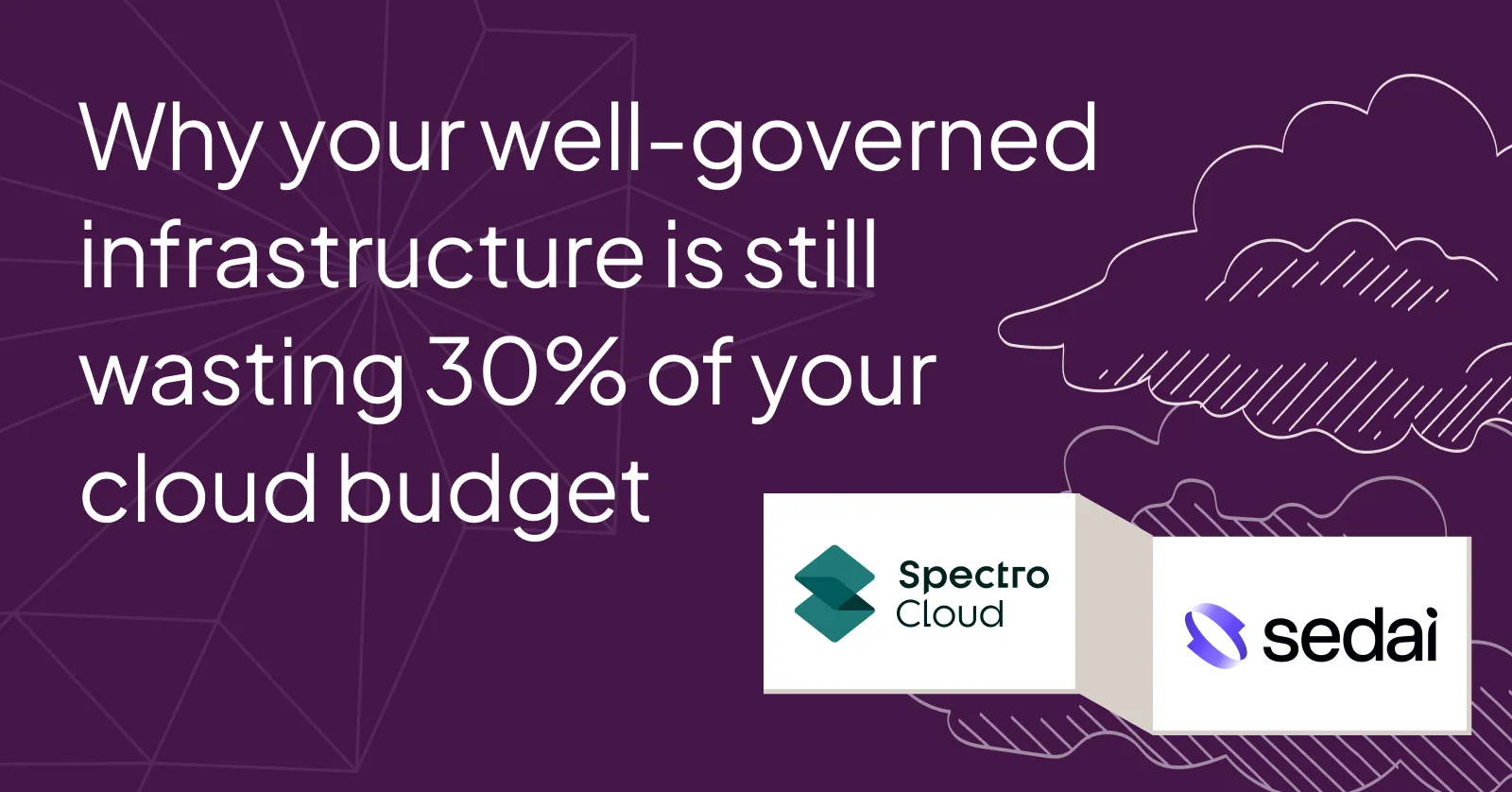 Why Your Well-Governed Infrastructure is Still Wasting 30% of Your Cloud Budget (And How We’re Working with Spectro Cloud to Fix It)