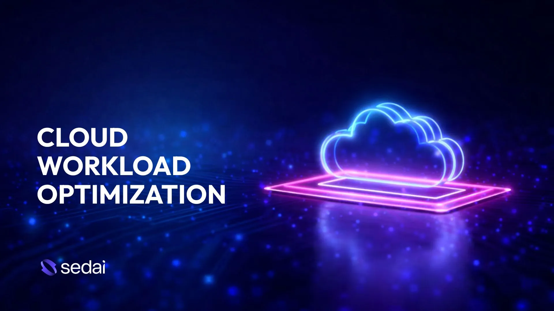 Cloud Workload Optimization With 10+ Strategies & Tools