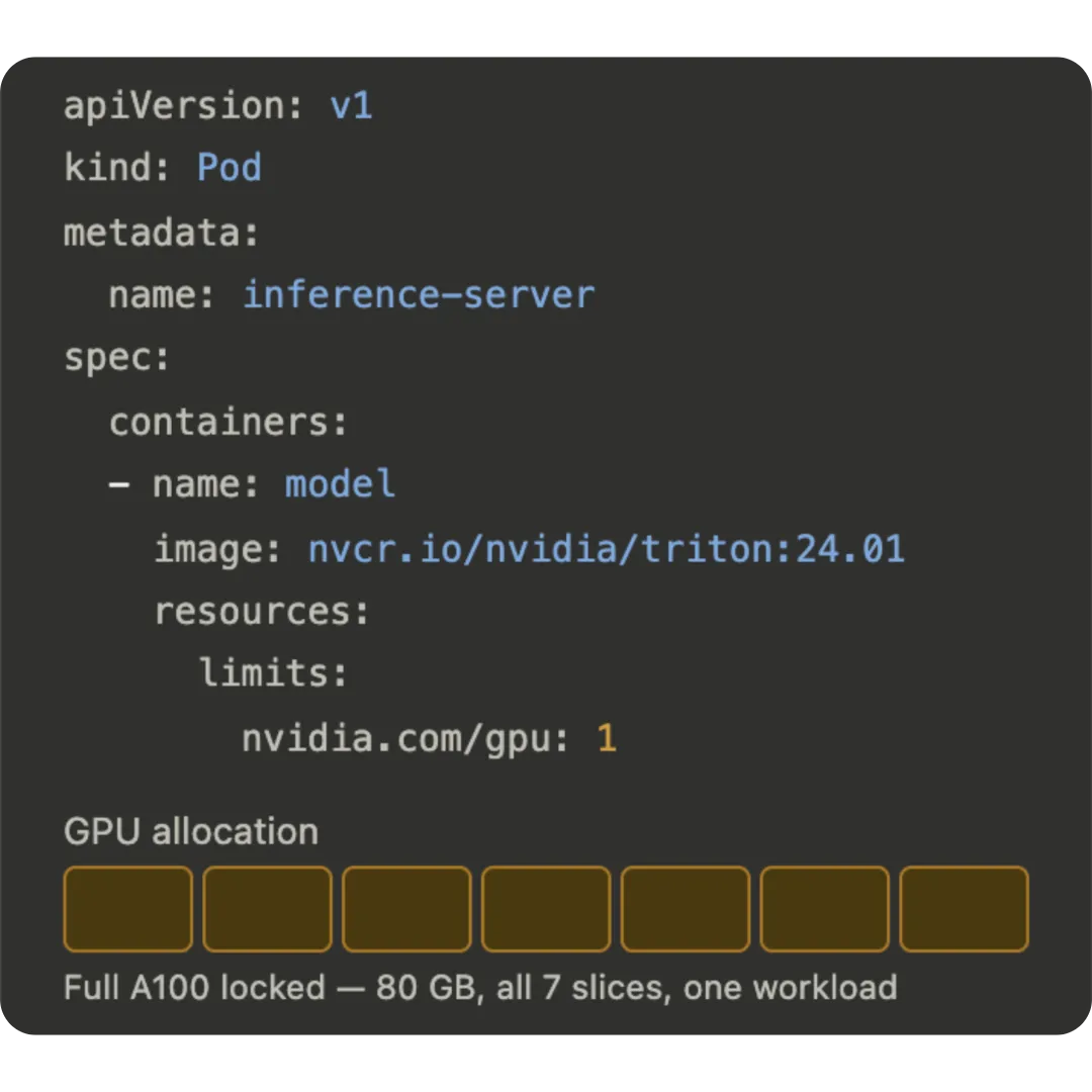 A wasteful default nvidia.com/gpu: 1 request