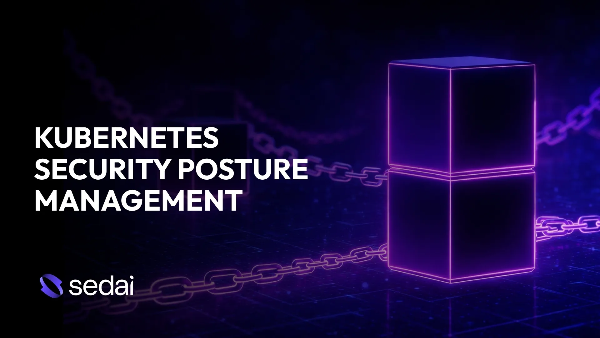 Kubernetes Security Posture Management: 4 Cs You Should Know