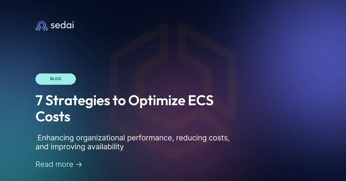 7 Strategies to Optimize Amazon ECS Costs